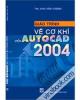 giáo trình về cơ khí autocad 2004 phần 7
