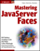 Mastering JavaServer Faces