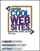 Creating Cool Web Sites with HTML, XHTML, and CSS