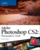 Adobe Photoshop CS2 Photographer's Guide