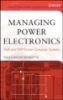 MANAGING POWER ELECTRONICS