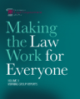 Making the Law Work for Everyone
