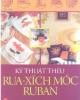 Ebook Kỹ thuật thêu rua-xích móc ruban: Phần 2 - NXB Phụ nữ