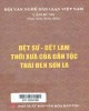Ebook Dệt sứ - Dệt lam thời xưa của các dân tộc Thái Đen Sơn La: Phần 1