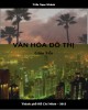 Ebook Văn hóa đô thị giản yếu: Phần 2 - Trần Ngọc Khánh.