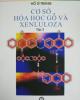 Ebook Cơ sở hóa học gỗ và Xenluloza (Tập 2) - Hồ Sĩ Tráng (ĐH Bách Khoa Hà Nội)