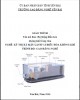 Giáo trình Hệ thống điều hòa không khí trung tâm - Nghề: Kỹ thuật máy lạnh và điều hòa không khí - Trình độ: Cao đẳng nghề (Phần 2)