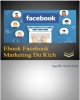 Marketing du kích từ Facebook: Phần 1