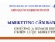 Bài giảng Marketing căn bản: Chương 2 - ThS. Huỳnh Hạnh Phúc (2018)
