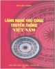 Ebook Làng nghề thủ công truyền thống Việt Nam: Phần 2
