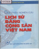 Ebook Góp phần nghiên cứu lịch sử Đảng Cộng sản Việt Nam: Phần 2