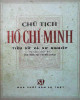 Ebook Chủ tịch Hồ Chí Minh tiểu sử và sự nghiệp (In lần thứ ba): Phần 2