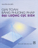 Ebook Giải toán bằng phương pháp đại lượng cực biên: Phần 1